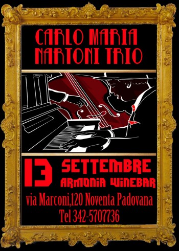 13 settembre 2013 carlo nardoni trio