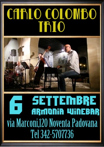 6 settembre 2013 carlo colombo trio
