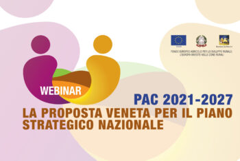 Webinar – La proposta veneta per il Piano strategico nazionale PAC 2021-2027
