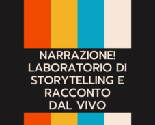 NarrAzione! – Laboratorio di storytelling e racconto dal vivo